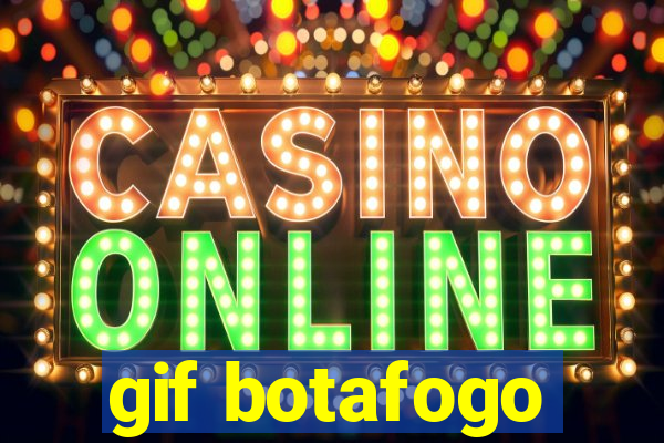 gif botafogo